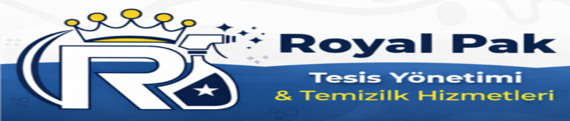 Royal Pak | Tesis Yönetimi & Temizlik Hizmetleri